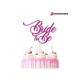 BRIDE TO BE TOPPER PINK